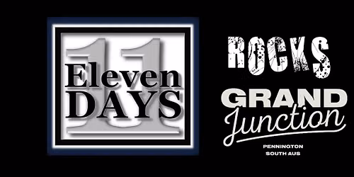 Eleven Days live at Grand Junction Tavern - Sat 3 Oct 8.30pm