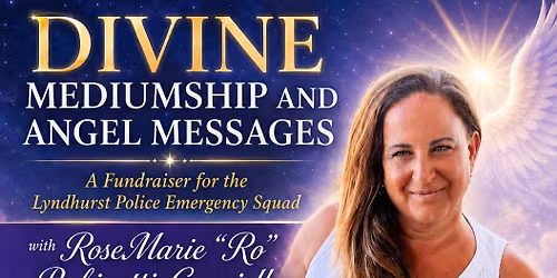 Divine Mediumship and Angel Messages with RoseMarie \u201cRo\u201d Rubinetti Cappiello