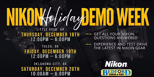 Nikon Holiday Week Demo Day in Oklahoma City