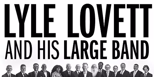 Lyle Lovett and His Large Band at Cape Cod Melody Tent