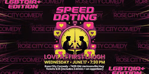 Love At First Laugh Speed Dating Event: LGBTQIA+ Edition