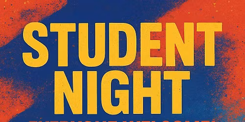 STUDENT NIGHTS