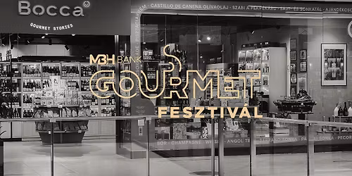 Bocca Gourmet Stories - MBH Gourmet Fesztiv\u00e1l 2026