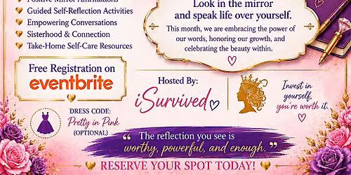 \u2728 iSurvived Self Care Sunday: Mirror Mantras & Reflection \u2728
