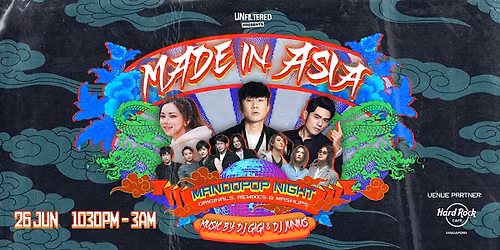 Made In Asia : Mandopop Night by UnfilteredPresents