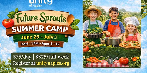 Future Sprouts Summer Camp | Unity of Naples Youth & Family 