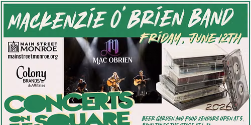 Main Street Monroe Concert on the Square - Mackenzie O'Brien Band 06\/12\/2026