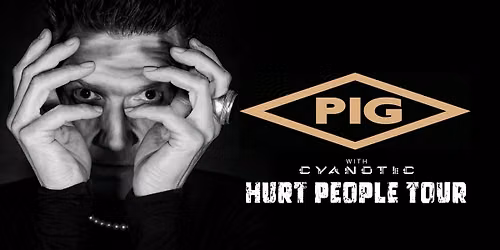 PIG Live with Cyanotic at DNA Lounge