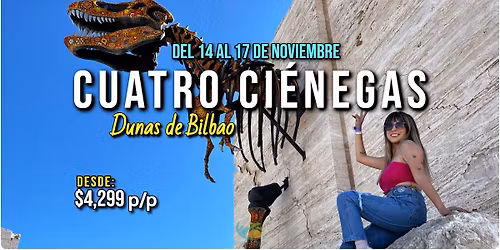 \ud83c\udf35CUATRO CI\u00c9NEGAS, COAHUILA\ud83d\udca6