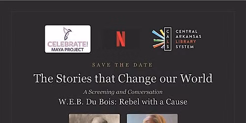 Stories That Change the World    W.E.B. Du Bois: A Rebel with a Cause