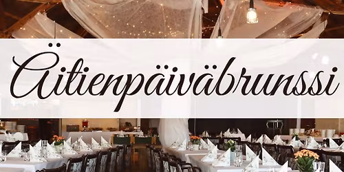 \u00c4itienp\u00e4iv\u00e4brunssi