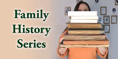 Family History Series
