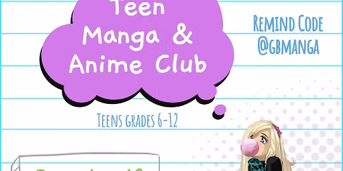 Teen Manga & Anime Club Monthly Meeting