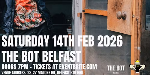 Bobby Fingers Live And In Love at The Bot Belfast 14\/2\/26