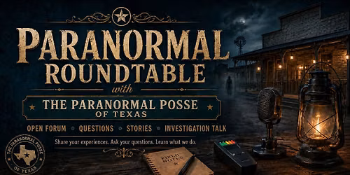 Roundtable Talk with the Paranormal Posse