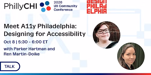 CONFERENCE: Meet A11y Philadelphia: Designing for Accessibility