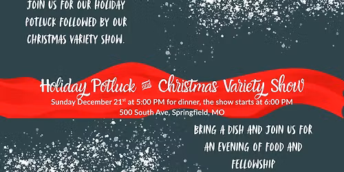 Holiday Potluck & Christmas Variety Show