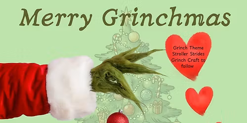 The Grinch Themed Stroller Strides