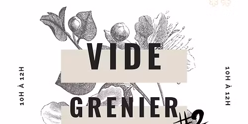 VIDE GRENIER #2 au Saint Hilaire 