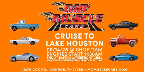 Mo' Muscle Cars Cruise to Lake Houston