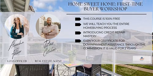 Unlock the Door: First-Time Homebuyer Workshop + Down Payment Strategies