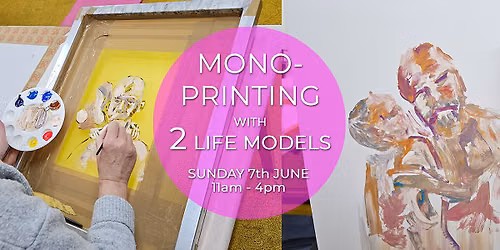 Monoprinting with 2 Life Models