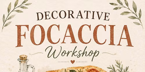 Decorative Focaccia Workshop