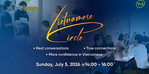 Vietnamese Circle is back with the 50th meetup