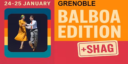 Balboa Edition Grenoble + shag, Janvier 2026
