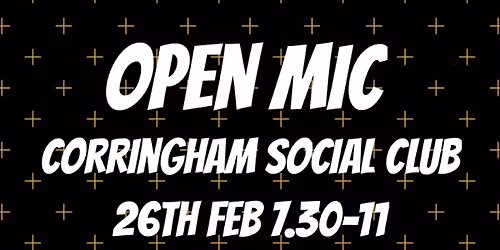 Corringham Social Club Open Mic with The Smoky Wind Guesting