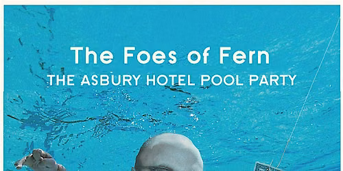 The Foes Of Fern at The Asbury Pool