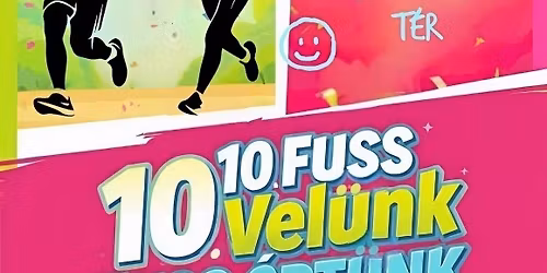 10. Fuss Vel\u00fcnk Fuss \u00c9rt\u00fcnk J\u00f3t\u00e9konys\u00e1gi Fut\u00e1s