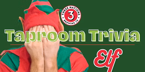 Taproom Trivia: Elf