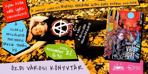 A Val\u00f3 igaz \u00f3zdi bemutat\u00f3ja