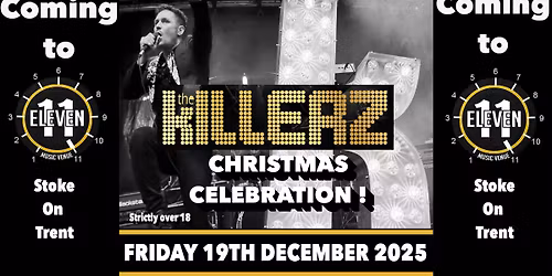 The Killerz Christmas Celebration ! live Eleven Stoke