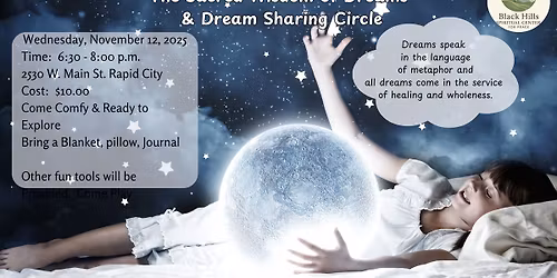 The Sacred Wisdom of Dreams & Dream Sharing Circle