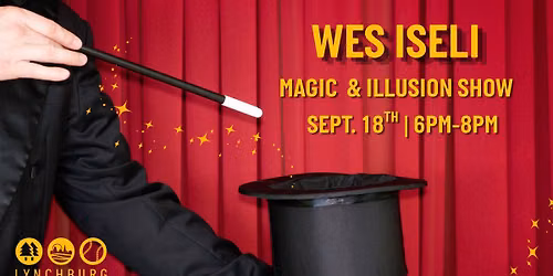 Wes Iseli Magic & Illusion Show