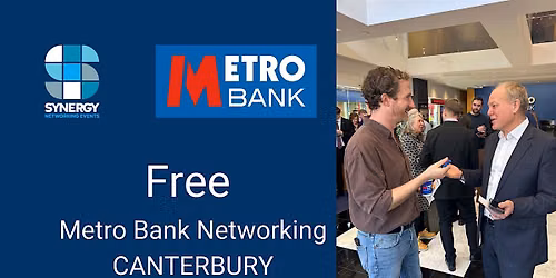Business Networking Canterbury Metro Bank