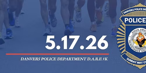 3rd Annual Danvers Police Department D.A.R.E 5K