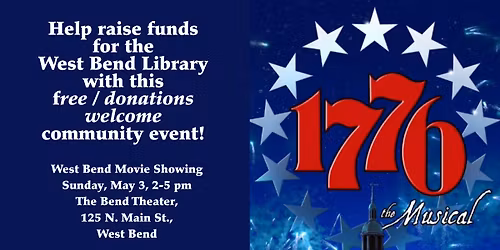 1776: The Musical! Movie Fundraiser for West Bend Library