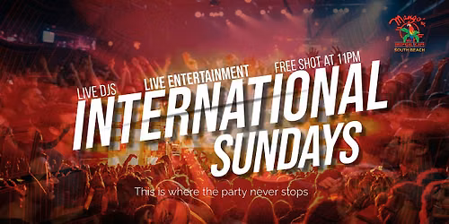 International Sundays - Mango's South Beach