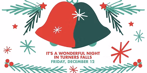 It's a Wonderful Night in Turners Falls