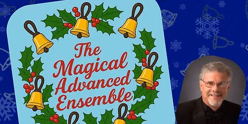 Magical Advanced Handbell Ensemble