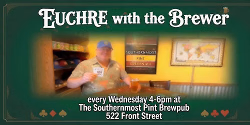 Euchre with the Brewer.