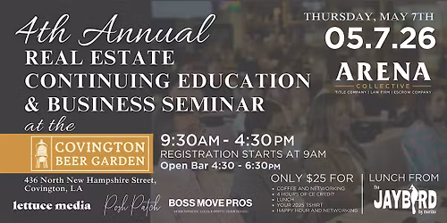 4th Annual Real Estate Continuing Education & Business Seminar