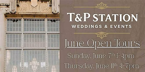 T&P Station Open Tours