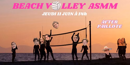 [ BEACH VOLLEY\ud83c\udfd0+ AFTER PAILLOTE\ud83c\udf89 ] 