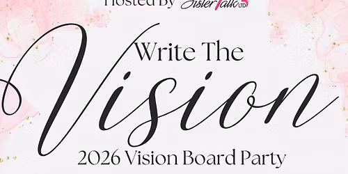 Write The Vision, Vision Board Party \ud83c\udf89
