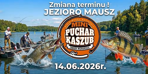 Mini Puchar Kaszub - jez. Mausz 14.06.2026r.