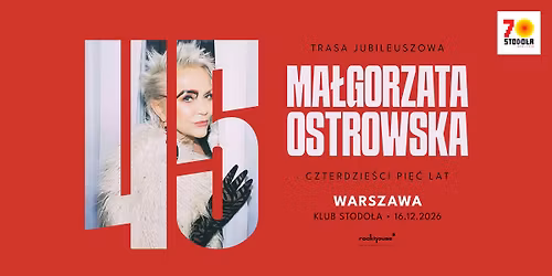 Ma\u0142gorzata Ostrowska - 45-lecie pracy artystycznej | 16.12.2026 | Klub Stodo\u0142a